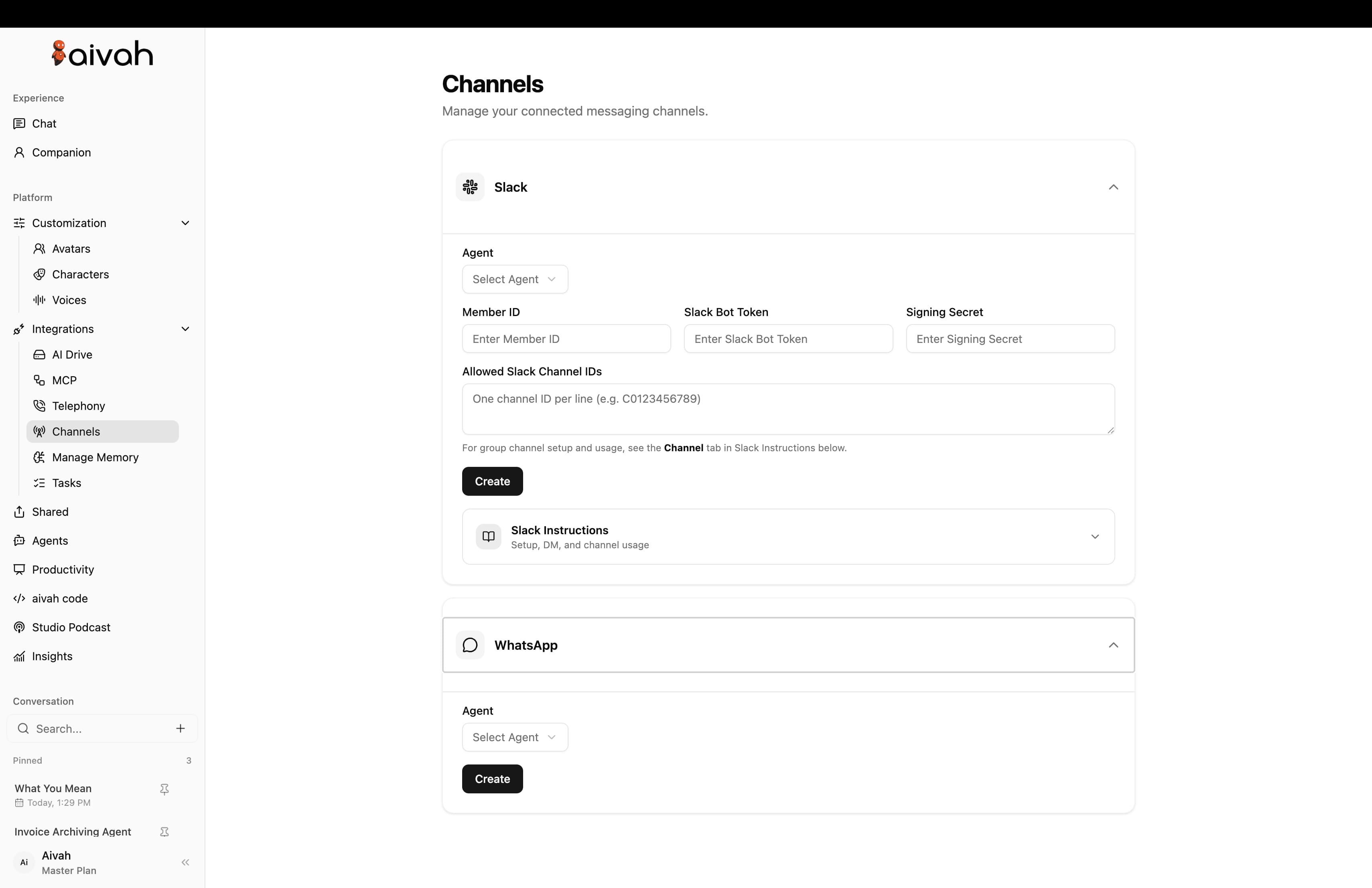 Manage Slack and WhatsApp channels. inside the Aivah platform